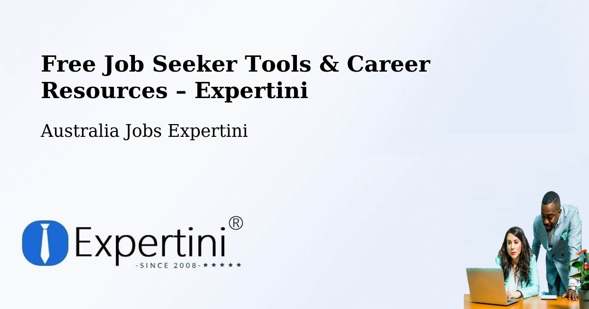 Free Job Seeker Tools & Career Resources – Cobar - Cobar, Australia Jobs Expertini